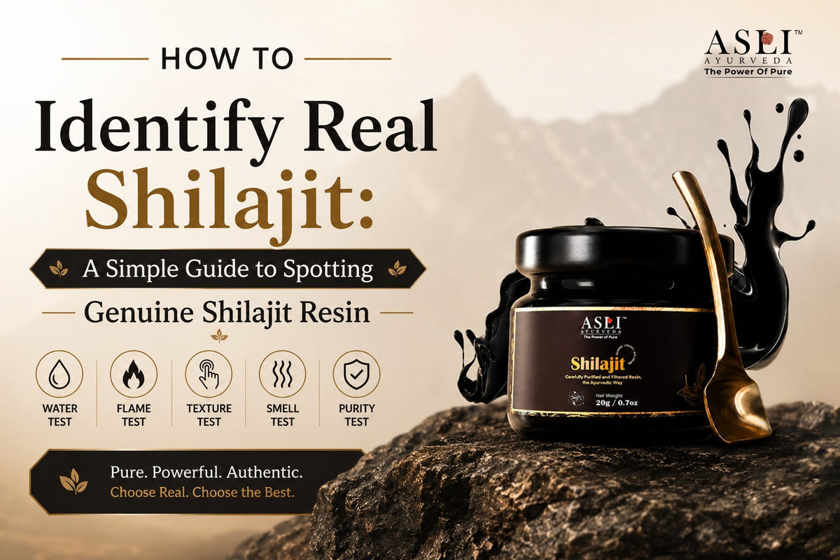 How to Identify Real Shilajit: A Simple Guide to Spotting Genuine Shilajit Resin
